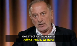 Gazeteci Fatih Altaylı gözaltına alındı