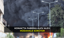 Konak’ta Fabrika Alev Alev: Müdahale Sürüyor