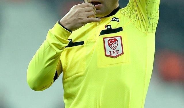 Süper Lig'de ilk haftanın hakemleri belli oldu