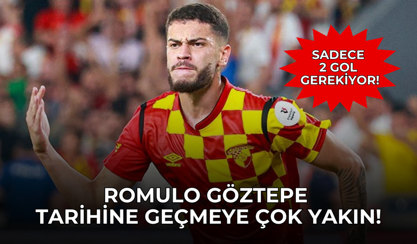 Göztepe'de efsane olmaya 2 kaldı: Romulo tarih yazabilir!