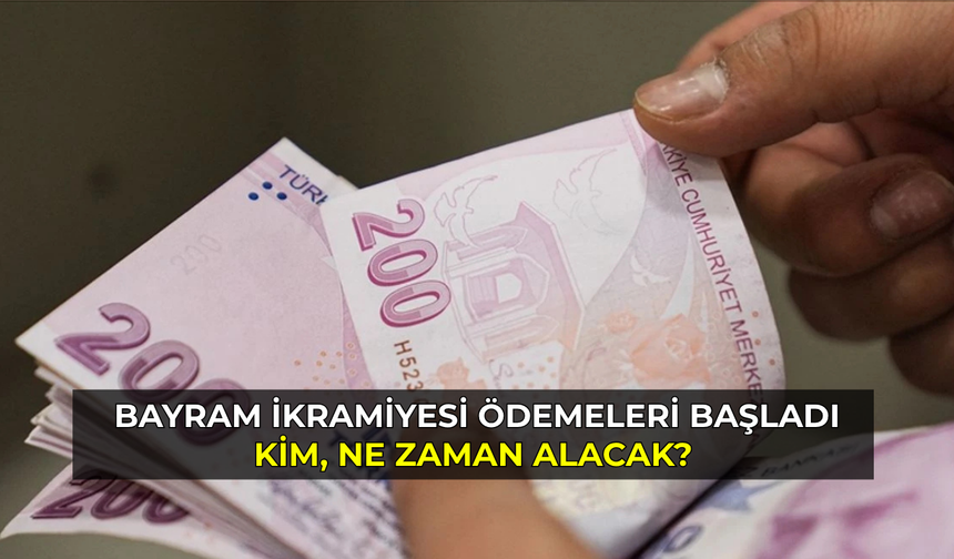 Emekliler için beklenen bayram ikramiyesi ödemeleri başladı: Kim, ne zaman alacak?
