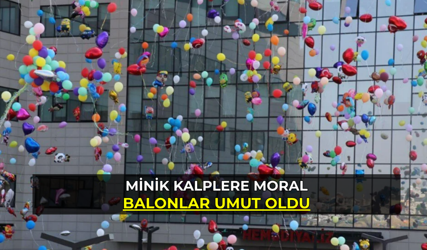 İzmir’de Yürek Isıtan Balon Etkinliği Gerçekleştirildi